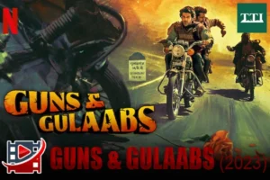 guns-gulaabs-2023-dark-comedy-review