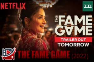 the-fame-game-2022-bollywood-on-netflix